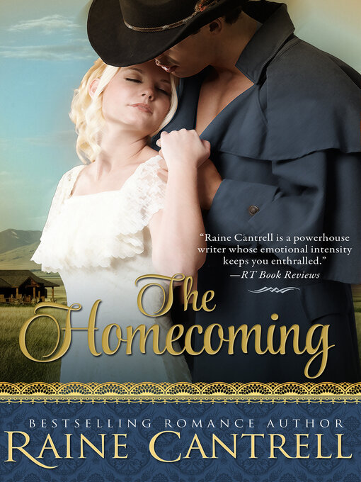 Title details for The Homecoming by Raine Cantrell - Available